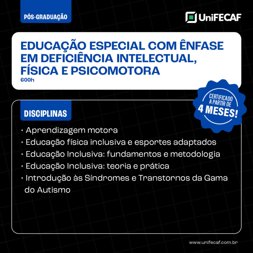 2024_Pós EDUCAÇÃO_10_Educação Especial com Ênfase em Deficiência Intelectual, Física e Psicomotora